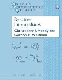 9780198556725-0198556721-Reactive Intermediates (Oxford Chemistry Primers)