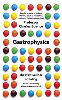 9780241270080-0241270081-Gastrophysics: The Science of Dining from Restaurant to Party Tricks