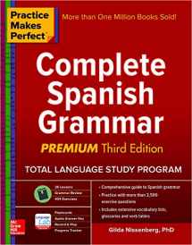 9781259584190-1259584194-Practice Makes Perfect: Complete Spanish Grammar, Premium Third Edition