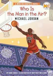 9780593385920-0593385926-Who Is the Man in the Air?: Michael Jordan: A Who HQ Graphic Novel (Who HQ Graphic Novels)