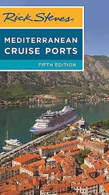 9781641710954-1641710950-Rick Steves Mediterranean Cruise Ports (Rick Steves Travel Guide)