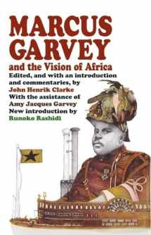 9781574780475-1574780476-Marcus Garvey and the Vision of Africa