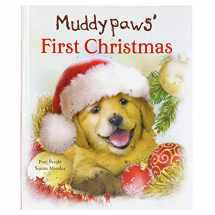 9781680527940-1680527940-Muddypaws First Christmas