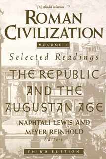9780231071314-0231071310-Roman Civilization: Selected Readings, Vol. 1: The Republic and the Augustan Age