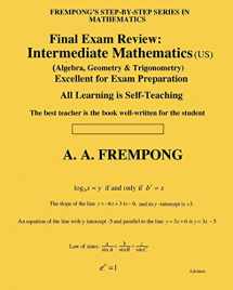 9781946485489-1946485489-Final Exam Review: Intermediate Mathematics (US): (Algebra, Geometry & Trigonometry)