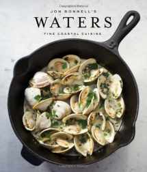 9781423633068-1423633067-Jon Bonnell's Waters: Fine Coastal Cuisine