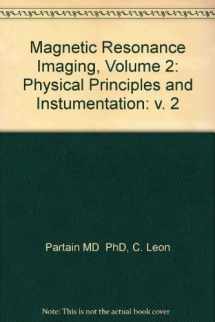 9780721625171-0721625177-Magnetic Resonance Imaging, Volume 2: Physical Principles and Instumentation