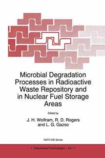 9780792344889-079234488X-Microbial Degradation Processes in Radioactive Waste Repository and in Nuclear Fuel Storage Areas (NATO Science Partnership Subseries: 1, 11)