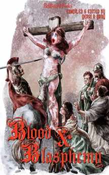 9781948318853-1948318857-Blood and Blasphemy