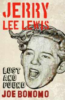 9780826429667-0826429661-Jerry Lee Lewis: Lost and Found