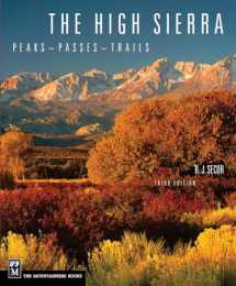 9780898869712-0898869714-The High Sierra: Peaks, Passes, Trails