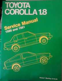 9780837602455-0837602459-Toyota Corolla 1.8 Service Manual, 1980 and 1981