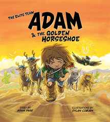 9780999388624-0999388622-Adam and the Golden Horseshoe (The Elite Team)