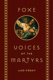 9781684510085-1684510082-Foxe: Voices of the Martyrs: AD33 – Today