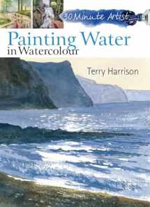 9781844489572-1844489574-30 Minute Artist: Painting Water in Watercolour