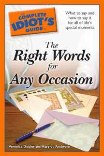 9781592577323-1592577326-The Complete Idiot's Guide to the Right Words for Any Occasion