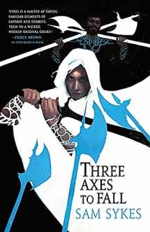 9780316363525-0316363529-Three Axes to Fall (The Grave of Empires, 3)