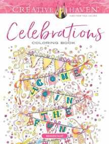 9780486828688-0486828689-Creative Haven Celebrations Coloring Book (Adult Coloring Books: Holidays & Celebrations)