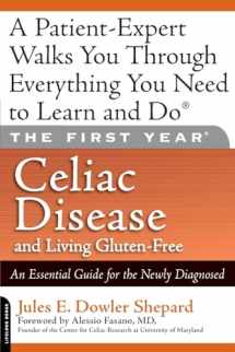 9780738212272-073821227X-The First Year: Celiac Disease And Living Gluten-Free: Celiac Disease and Living Gluten-Free: An Essential Guide for the Newly Diagnosed