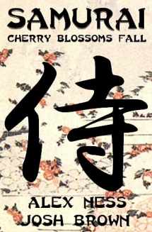 9781511555029-1511555025-Samurai: Cherry Blossoms Fall