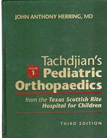 9780721656823-072165682X-Tachdjian's Pediatric Orthopaedics: From the Texas Scottish Rite Hospital for Children, 3-Volume Set