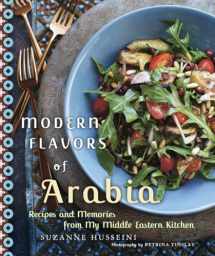 9780449015612-0449015610-Modern Flavors of Arabia: Recipes and Memories from My Middle Eastern Kitchen: A Cookbook