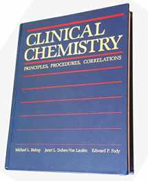 9780397506620-0397506627-Clinical chemistry: Principles, procedures, correlations