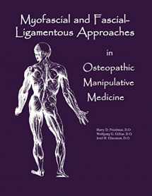 9780970184115-0970184115-Myofascial And Fascial-Ligamentous Approaches in Osteopathic Manipulative Medicine (SFIMMS Series in Neuromusculoskeletal Medicine)