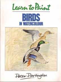 9780004123431-0004123433-Learn to Paint Birds in Watercolour (Collins Learn to Paint)