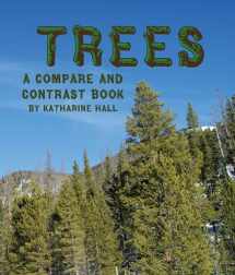 9781628554533-1628554533-Trees: A Compare and Contrast Book (Arbordale Collection)