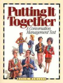 9780131281745-0131281747-Putting It Together: A Conversation Management Text