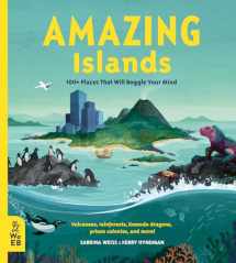 9781912920167-1912920166-Amazing Islands: 100+ Places that Will Boggle Your Mind (Our Amazing World, 1)
