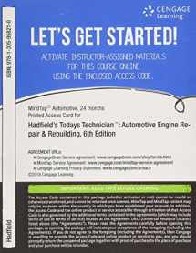 9781305958210-1305958217-MindTap Automotive, 4 terms (24 months) Printed Access Card for Hadfield/Nussler's Today’s Technician: Automotive Engine Repair & Rebuilding, Classroom Manual and Shop Manual, 6th