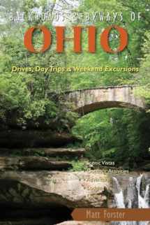 9781581572032-1581572034-Backroads & Byways of Ohio: Drives, Day Trips & Weekend Excursions