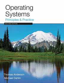 9780985673529-0985673524-Operating Systems: Principles and Practice