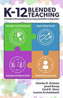 9781799049593-1799049590-K-12 Blended Teaching: A Guide to Personalized Learning and Online Integration