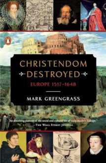 9780143127918-0143127918-Christendom Destroyed: Europe 1517-1648 (The Penguin History of Europe)