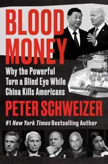 9780063061194-0063061198-Blood Money: Why the Powerful Turn a Blind Eye While China Kills Americans