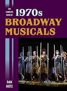 9781442251656-1442251654-The Complete Book of 1970s Broadway Musicals