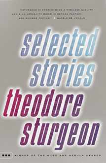 9780375703751-0375703756-Selected Stories of Theodore Sturgeon