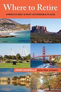 9781493006397-1493006398-Where to Retire: America's Best & Most Affordable Places (Choose Retirement Series)