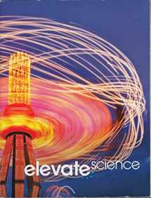 9780328948758-0328948756-ELEVATE ELEMENTARY SCIENCE 2019 STUDENT EDITION GRADE 3