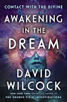 9781524742027-1524742023-Awakening in the Dream: Contact with the Divine