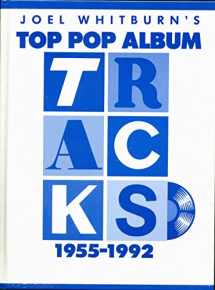 9780898200942-0898200946-Joel Whitburn's Top Pop Album Tracks 1955-1992