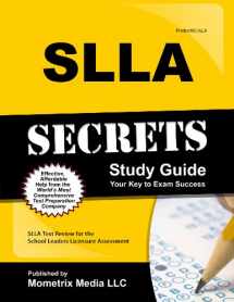 9781627339247-1627339248-SLLA Secrets Study Guide: SLLA Test Review for the School Leaders Licensure Assessment (Mometrix Secrets Study Guides)