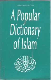 9780700702336-0700702334-Popular Dict of Islam PB