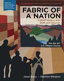 9781319178178-1319178170-Fabric of a Nation: A Brief History with Skills and Sources, For the AP® Course