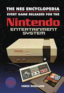 9781526760159-1526760150-The NES Encyclopedia: Every Game Released for the Nintendo Entertainment System