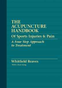 9780615274409-0615274404-The Acupuncture Handbook of Sports Injuries & Pain