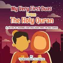 9781735816753-1735816752-My Very First Duas From the Holy Quran: A Fun Way to Teach Your Child Duas from The Holy Quran (Islam for Kids Series)